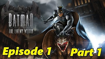 Batman The Enemy Within: Episode 1 Part 1 - Riddler Returns