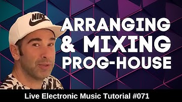 How to arrange and mix melodic house + Logic Pro X Template | Live Electronic Music Tutorial #071