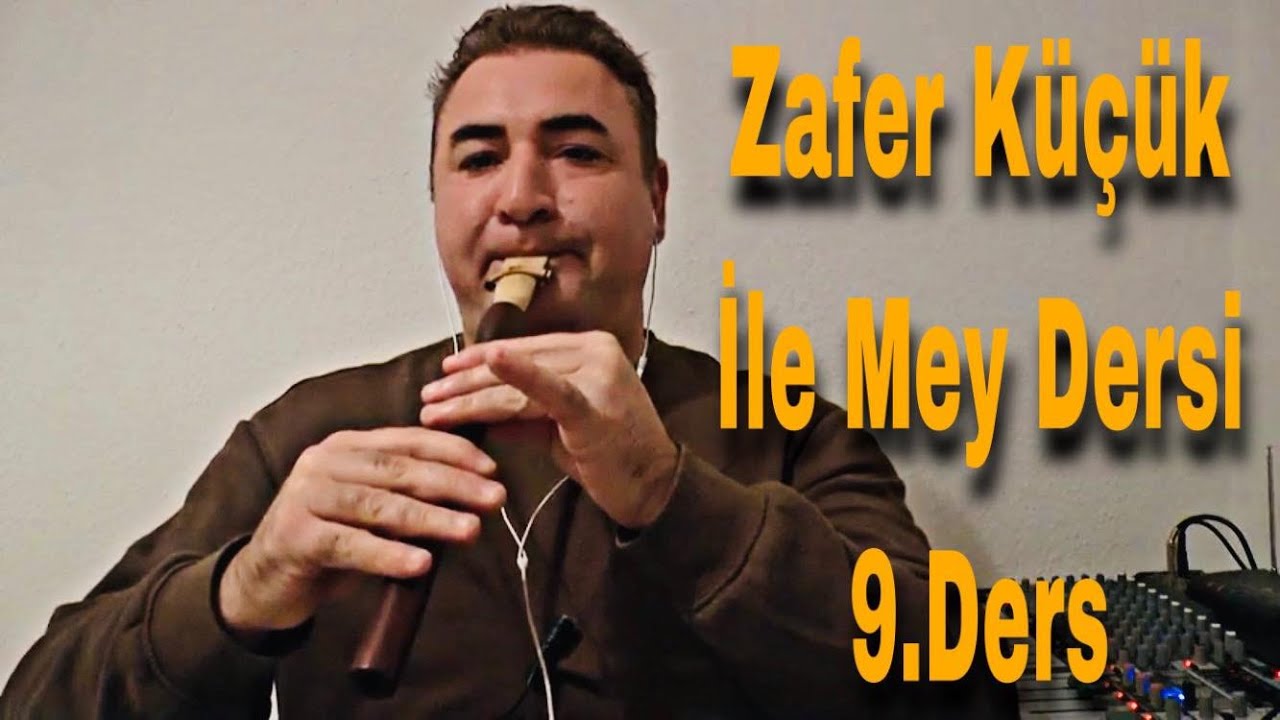 Mey unterricht 9 Zafer Küçük. 9. Mey Dersi. Mey
