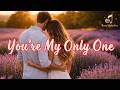 You Re My Only One Emotional Romantic Love Song Wedding Ballad 2026