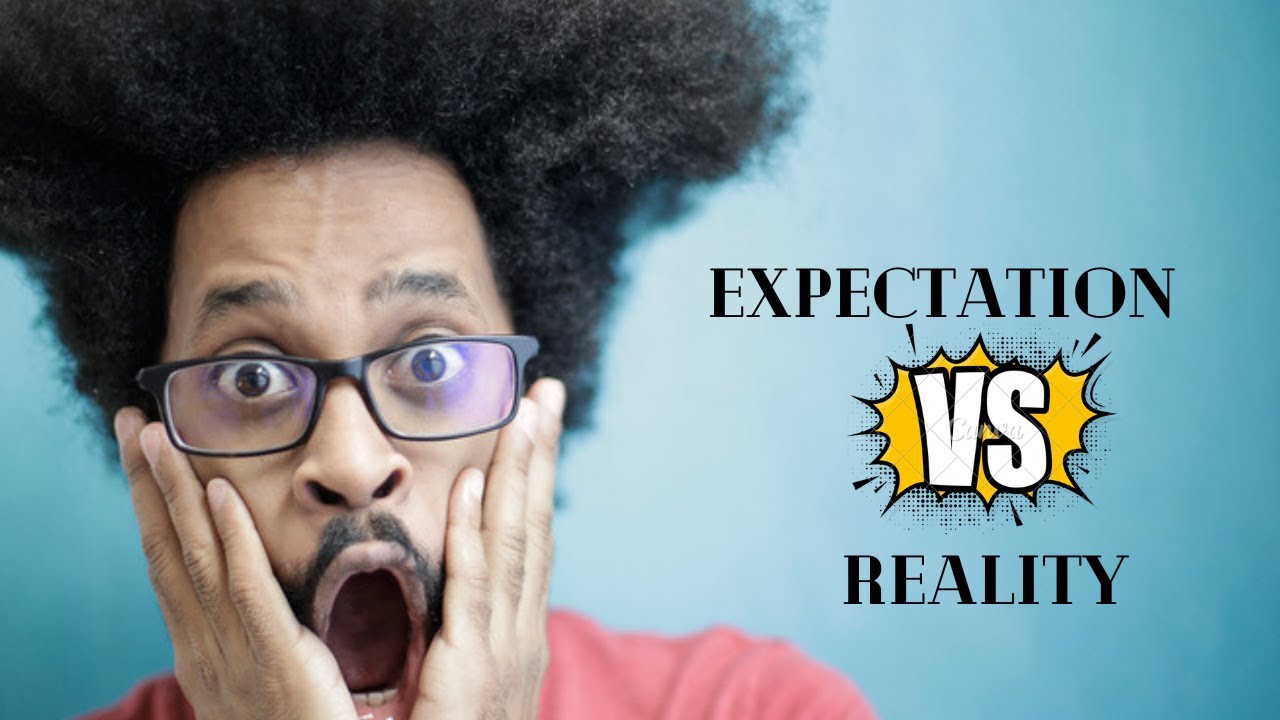 Expectation Vs Reality | Part 1 - YouTube