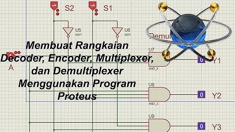 Membuat Rangkaian Decoder, Encoder, Multiplexer, dan Demultiplexer menggunakan program Proteus