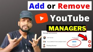 how to enable add or remove managers 2021 | add remove manager | add or remove youtube  managers