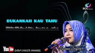 BUKANKAH KAU TAU (COVER) LUSIANA SAFARA HD_SURROUND SOUND