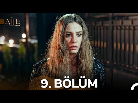Aile 9. Bölüm