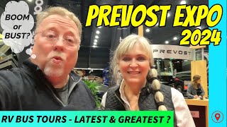 Boom or Bust? | Prevost Week Expo | Over 300 RV's
