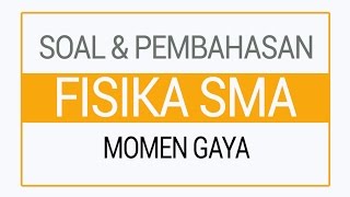 Soal dan Pembahasan Fisika SMA - Momen Gaya screenshot 5