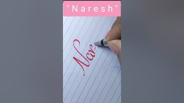 "Calligraphy Tutorial:  how to Write the Name "Naresh" in Fancy Script"