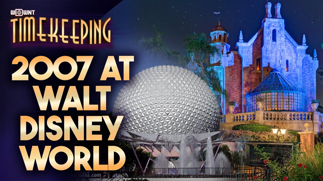 2007 - Haunted Mansion and Spaceship Earth Resurrected