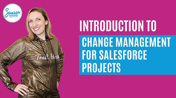 Introduction to Change Management for Salesforce Projects