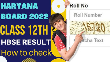 haryana board class 12 result 2022 | how to check hbse 12th result 2022
