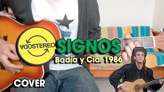 Soda Stereo - Signos (Badía & Cía 1986) | Guitar Cover