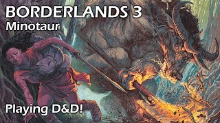 DnD Actual Play HEROES OF THE BORDERLANDS Starter Set 3 Minotaur @d20play