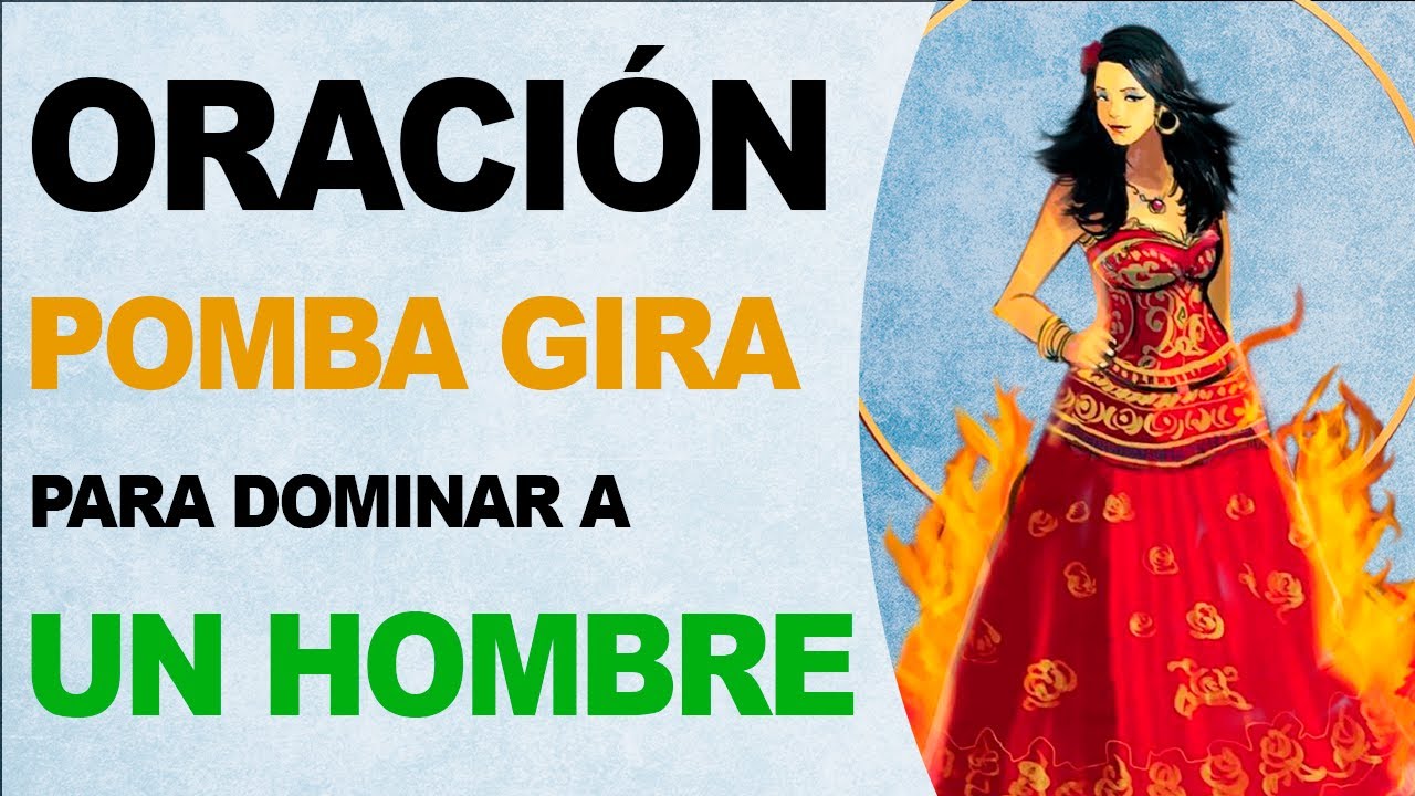 🙏 Oración a Pomba Gira para dominar a un hombre – Para hombres rebeldes ...