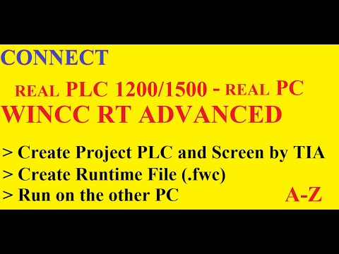 Connect Real PLC 1200/1500 - Real PC Wincc RT Advanced, Create runtime file (.fwc). Tạo file chạy