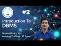 Complete Flow of Database Systems | DBA, Data Models, ER Model, Relational Model &amp; Architecture