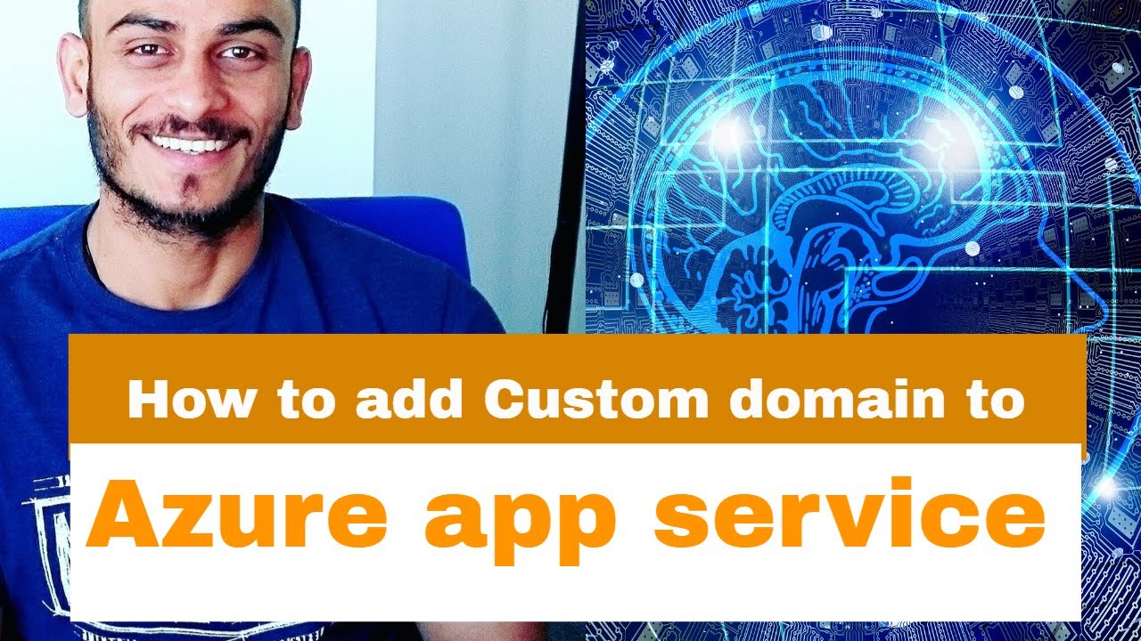 Map Custom Domain To Azure App Service 