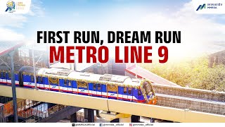 The First Run Of Metro Line 9