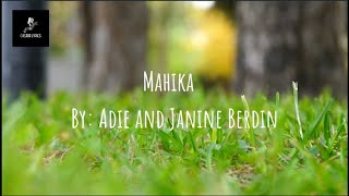 Adie And Janine Berdin  Mahika s  S 