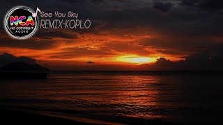 NCA ♪ See You Sky x Radwimps - Ai Ni Dekiru Koto Wa Mada Aru Kai | Remix Koplo 2021