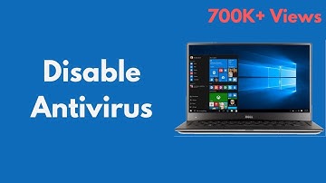 How to Disable Antivirus on Windows 10 (Quick & Easy) | Turn Off Antivirus on Windows 10