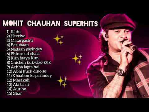 mohit chauhan all songs list mohit chauhan all songs list