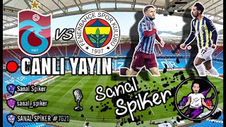 TRABZONSPOR - FENERBAHÇE MAÇI CANLI İZLE | SÜPER LİG 15.HAFTA