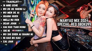 NONSTOP MIX MANYAO DOUYIN 2024 SPECIAL REQ SBOKU99