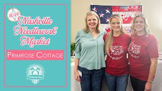 Cross Stitch Designer Spotlight: Primrose Cottage Stitches - Nashville Needlework Market 2024