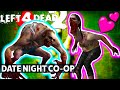 Left 4 Dead 2 Date Night