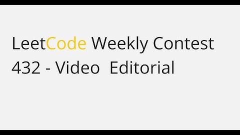 Leetcode Weekly contest 432 - Video Editorial | Global Rank - 977