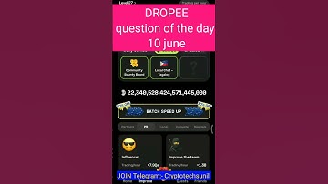 Dropee question of the day 10 june | Dropee question of the day@CryptoTechSunil