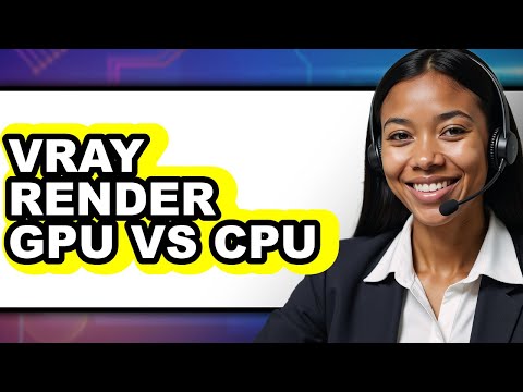 Vray Render GPU vs CPU - 2025 Comparison