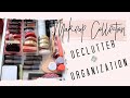 Decluttering + Organizing My ENTIRE Makeup Collection!