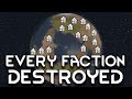 I destroyed every faction in rimworld