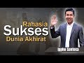 Ippho santosa  rahasia sukses dunia akhirat