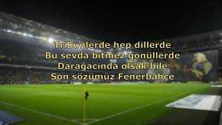 Fenerbahçe Tezahüratları - Bu Sevda Bitmez Gönüllerde