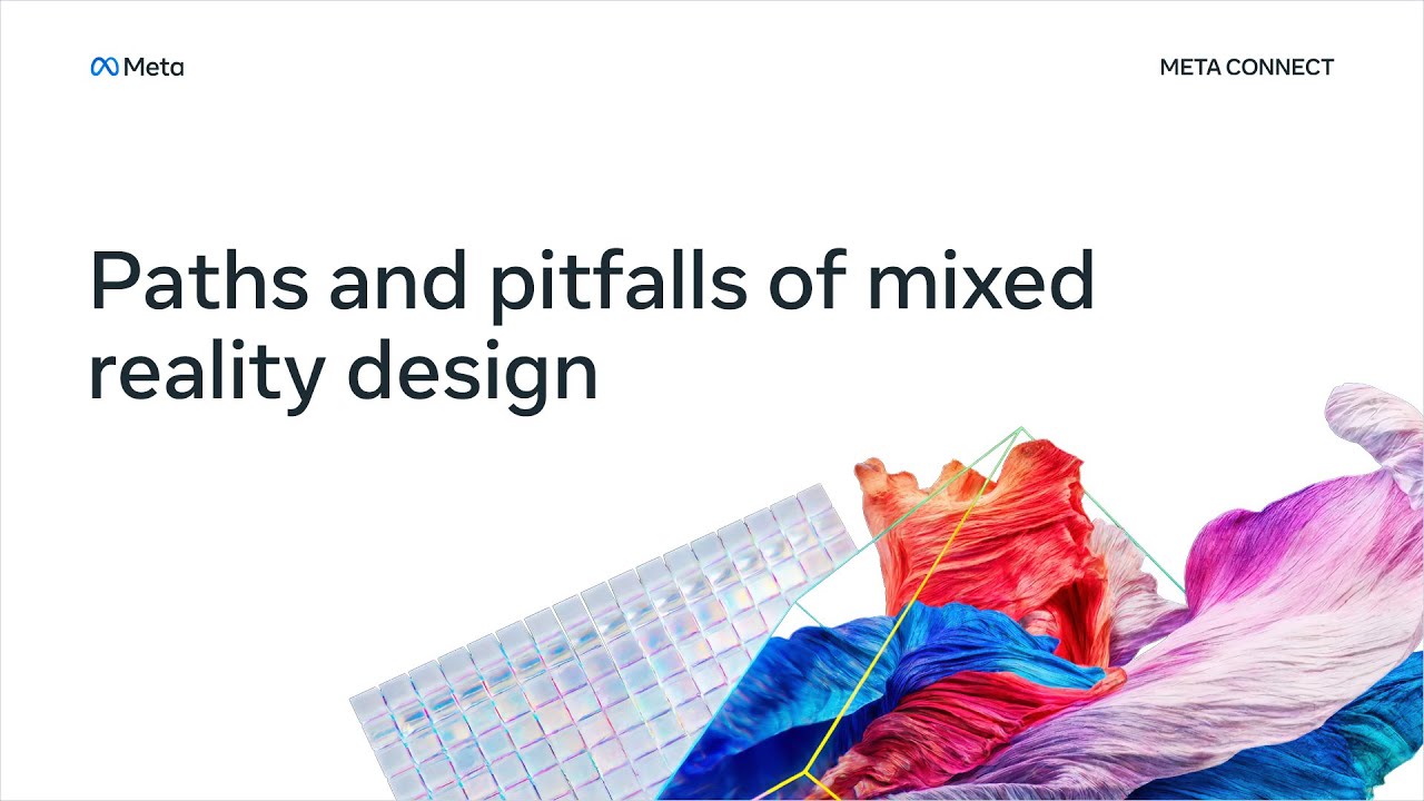Paths and Pitfalls of Mixed Reality Design - YouTube