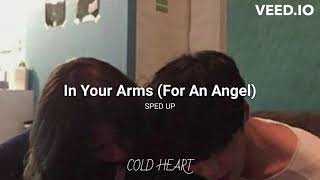 In Your Arms (For An Angel) (SPED UP/NIGHTCORE) | Topic, Robin Schulz, Nico Santos, Paul vanDyk | CH