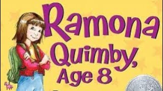 RAMONA QUIMBY, AGE 8 Read Aloud Chapter 4