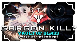Destiny can you kill a Gorgon