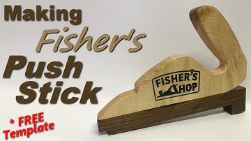Shop Work: Making Fisher