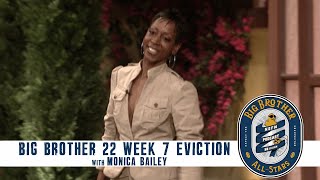 Big Brother All Stars 2 Week 7 Eviction with Monica Bailey