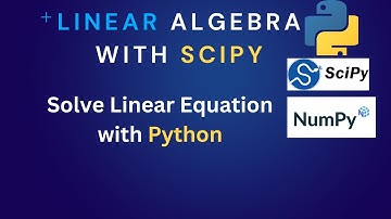 Linear Algebra: Solve Linear Equation with Python