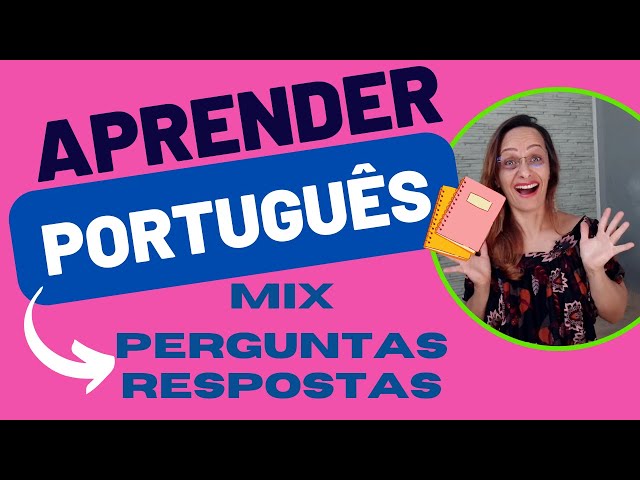 MIX de PERGUNTAS e RESPOSTAS de PORTUGUÊS