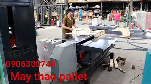 Máy tháo đinh pallet gỗ, máy làm pallet gỗ, máy cắt đinh pallet, máy nhổ đinh pallet,công ty đỗ ngọc