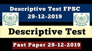 Descriptive Test FPSC 29-12-2019 | Descriptive Test FPSC, Custom, FIA  | Today Descriptive Test FPSC