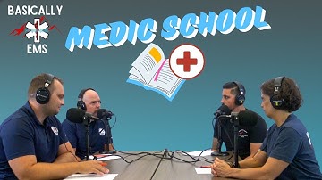 Basically EMS - Medic School