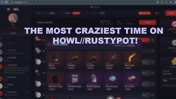 RUST GAMBLING // HOWL.GG & RUSTYPOT.COM // 4000$ INV + 2000$ FLIPS !