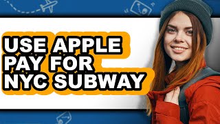 How to Use Apple Pay for Nyc Subway (full Guide)